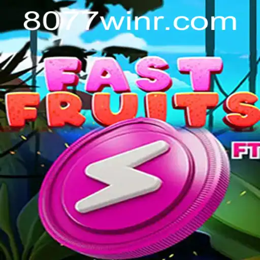 Explorando o Mundo Dinâmico do FastFruits e 8077win.com