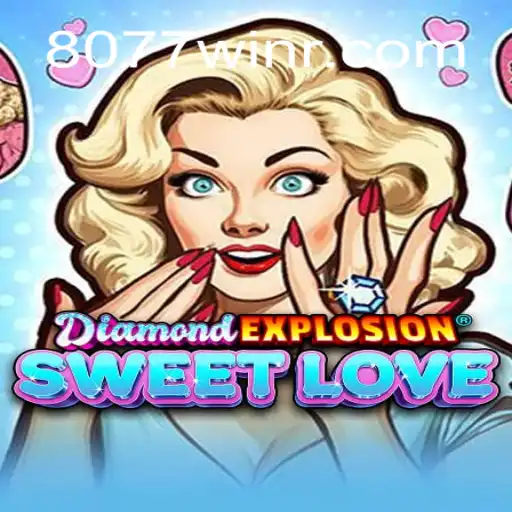 Explorando o Mundo de DiamondExplosionSweetLove: Um Guia Completo